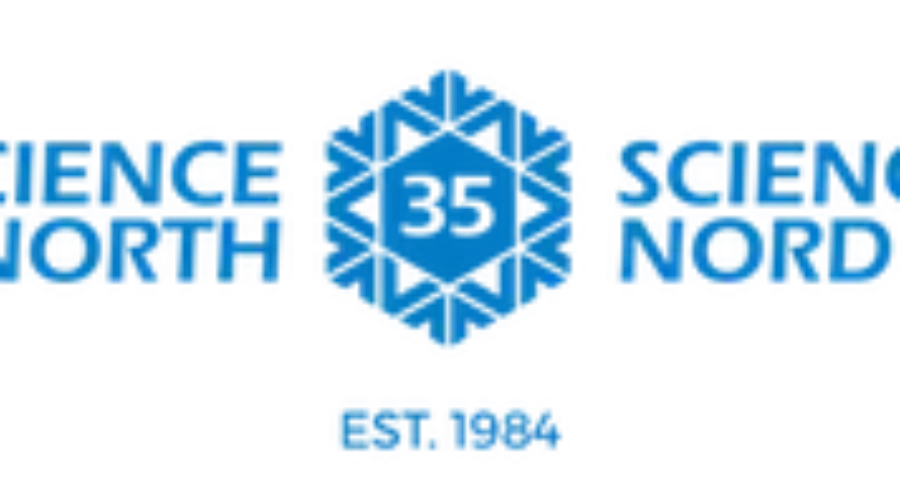 Science North Looking To Boost Tourism Industry