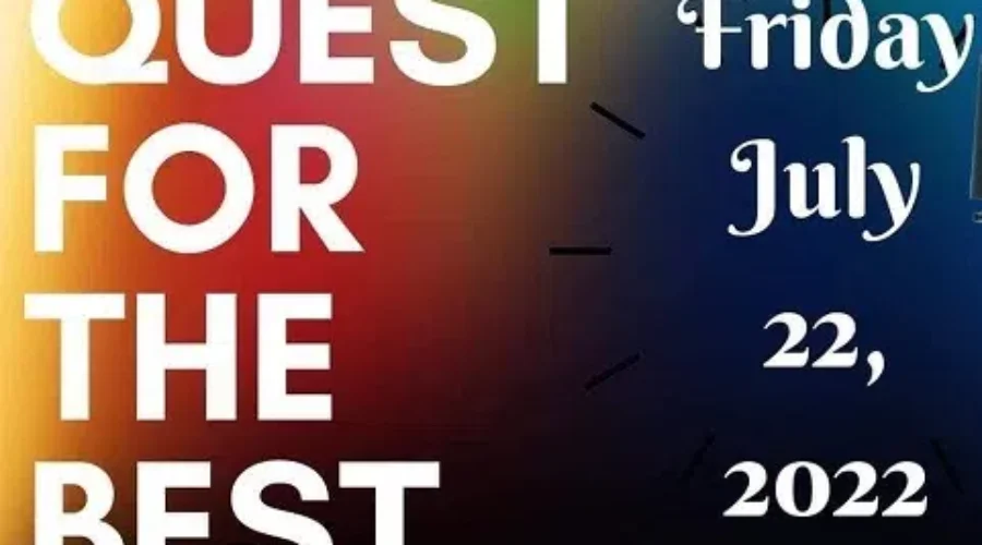 Quest For The Best 2022
