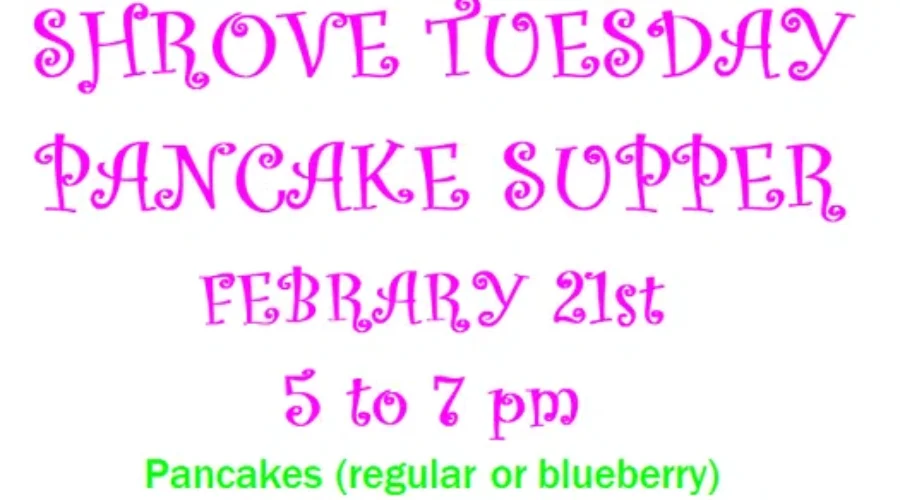 Shrove Tuesday Pancake Supper – St. John the Baptist Anglican Church – Sarah Gervais Interview