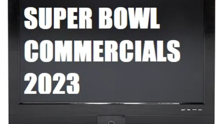 SUPER BOWL COMMERCIALS 2023…MY FAVOURITES